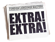Join the Foreign Language Mastery E-Newsletter
